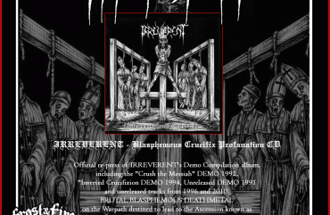 IRREVERENT Blasphemous Crucifix Profanation CD OUT NOW!