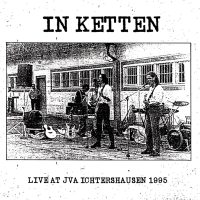 IN KETTEN Live In The JVA Ichtershausen 1995 CD