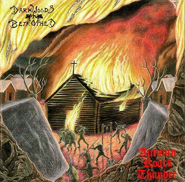 DARKWOODS MY BETROTHED Autumn Roars Thunder DIGI CD
