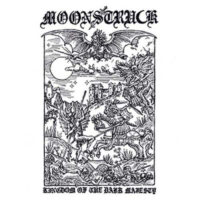 MOONSTRUCK Kingdom of the Dark Majesty CD